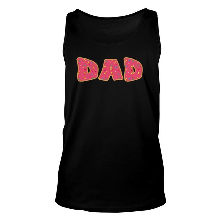 Funny Donut Cut Sprinkle Dad Daddy Food Lovers Gift Unisex Tank Top