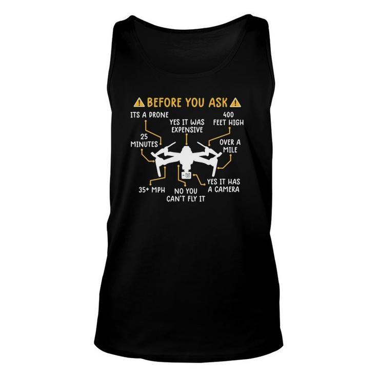 Funny Drone Pilot Before You Ask Drone Unisex Tank Top