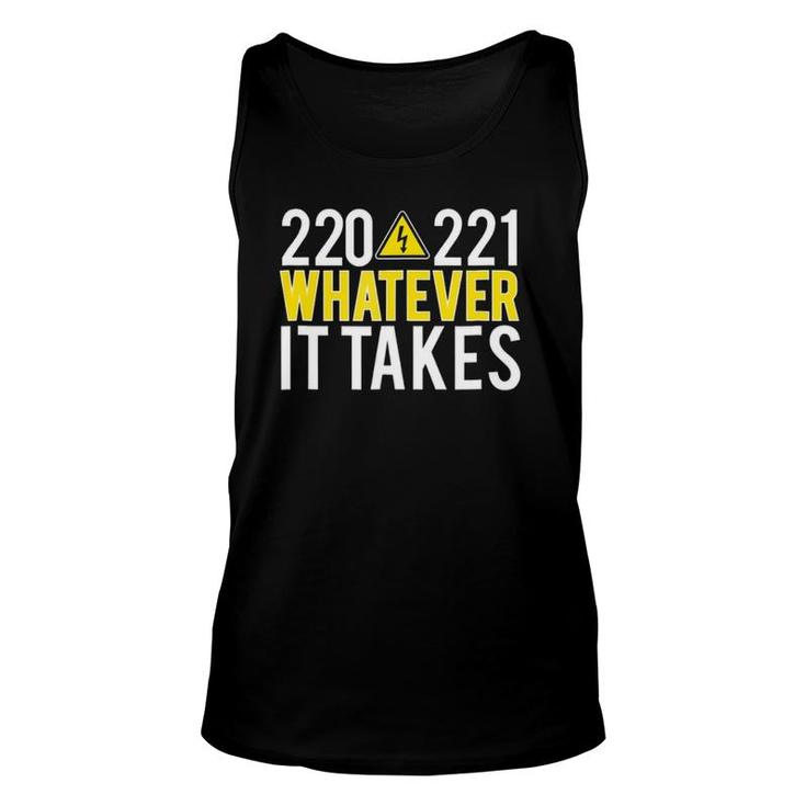 Funny Electrician Handy Man 220 221 Whatever It Takes Unisex Tank Top