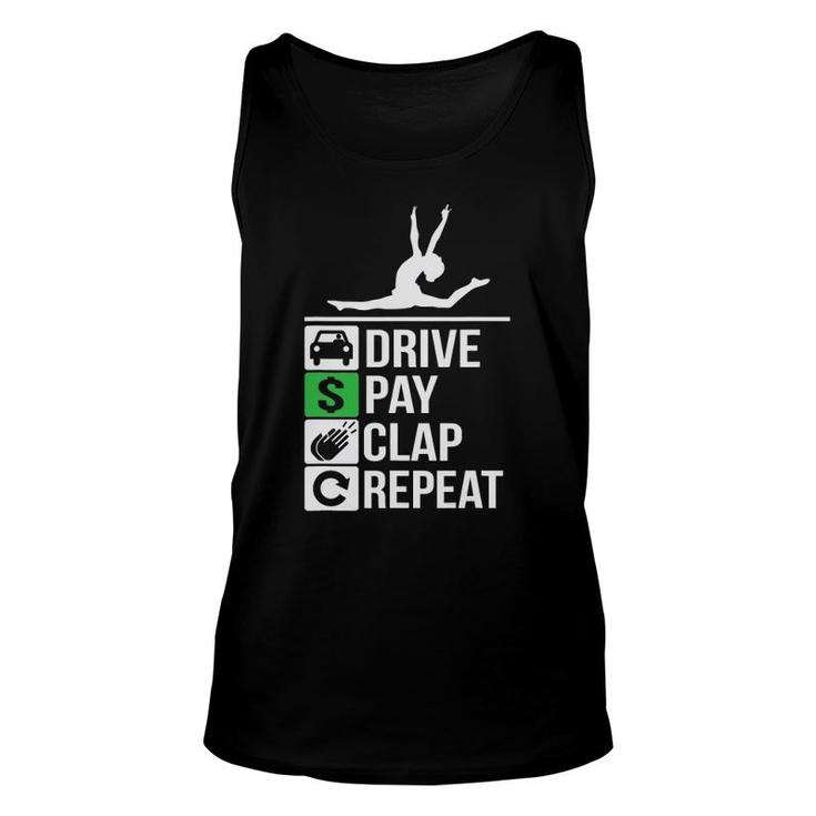 Funny Gymnastics Dad Drive Pay Clap Repeat Unisex Tank Top