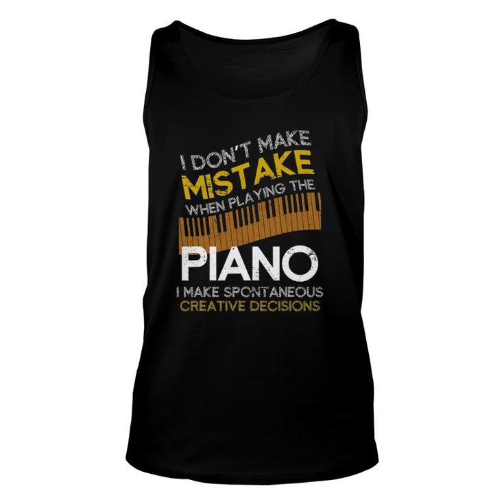 Funny I Don't Make Mistake When Playing The Piano Unisex Tank Top