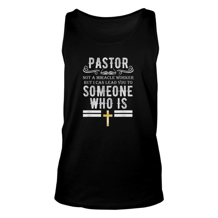 Funny Pastor Not A Miracle Worker Pastor Unisex Tank Top