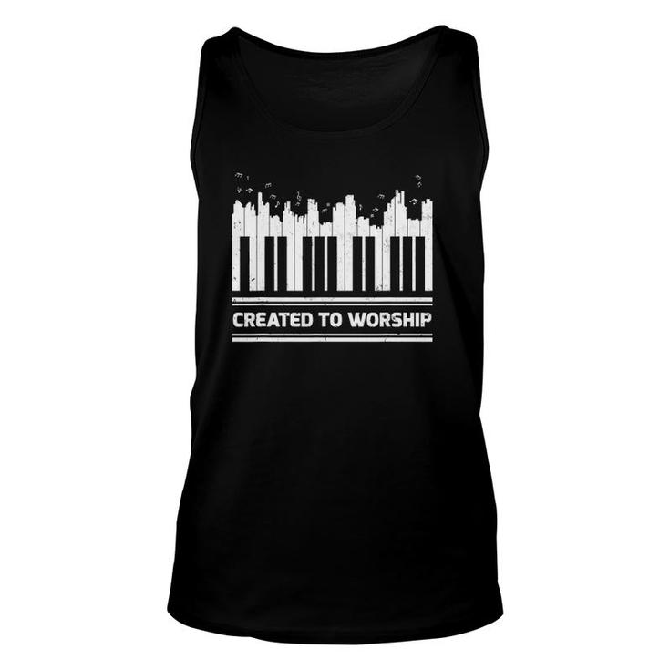 Funny Piano Keyboard Lover Created To Worship Piano Unisex Tank Top