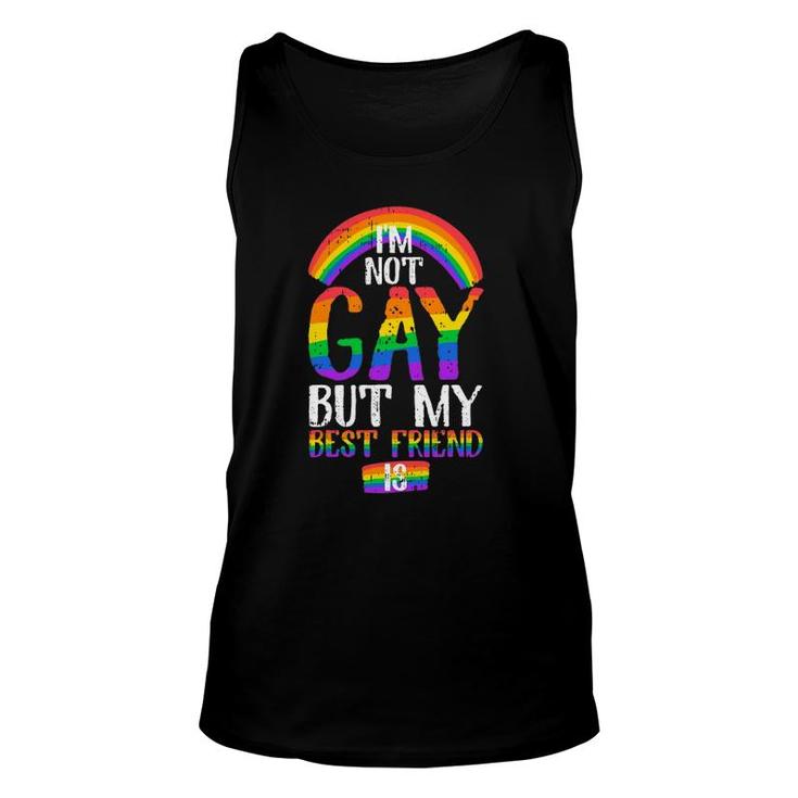 Funny Quote I Am Not Gay But My Best Friend Is Unisex Tank Top