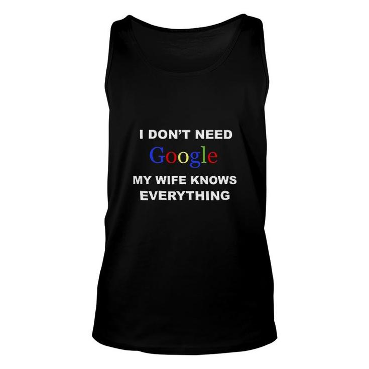 Funny Saying My Wife Knows Everything Unisex Tank Top