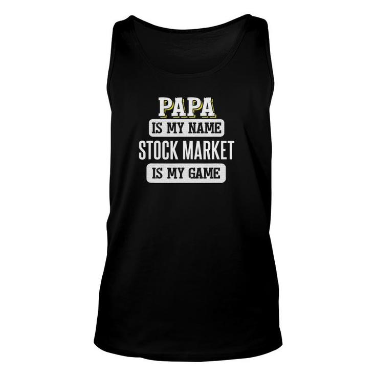 Funny Stock Market Gift For Papa Fathers Day Unisex Tank Top