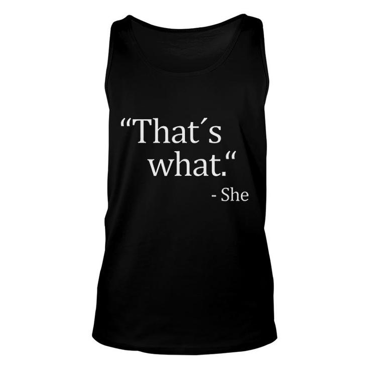 Funny Thats What She Said Joke Quote Unisex Tank Top