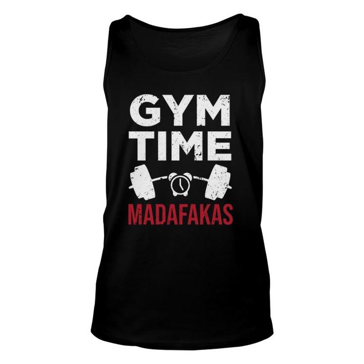 Funny Workout Gym Time Madafakas  Unisex Tank Top