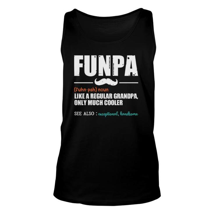 Funpa Like A Regular Grandpa - Dad Definition Father's Day Unisex Tank Top