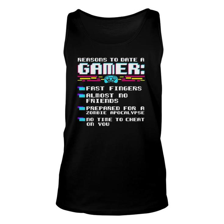 Gaming Funny Reasons To Date A Gamer Gift Video Games Unisex Tank Top