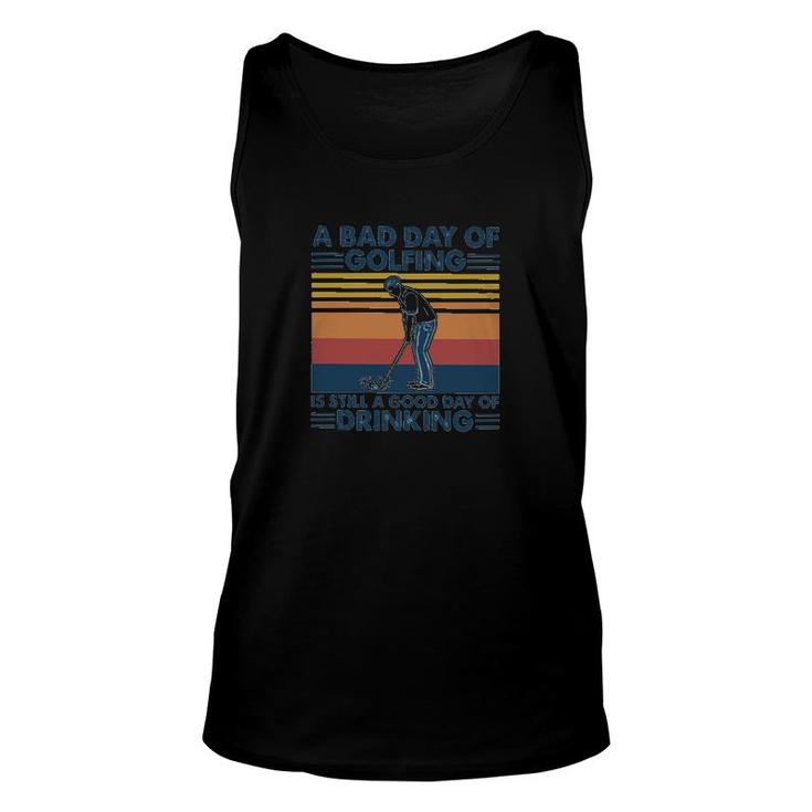 Golf A Bad Day Of Golfing Unisex Tank Top