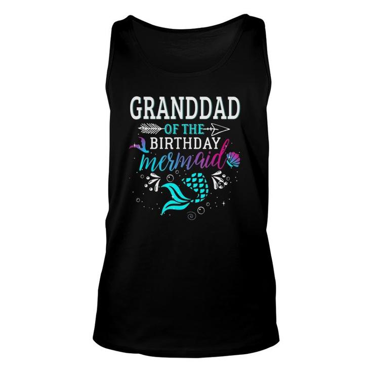 Granddad Of The Birthday Mermaid Matching Family Unisex Tank Top