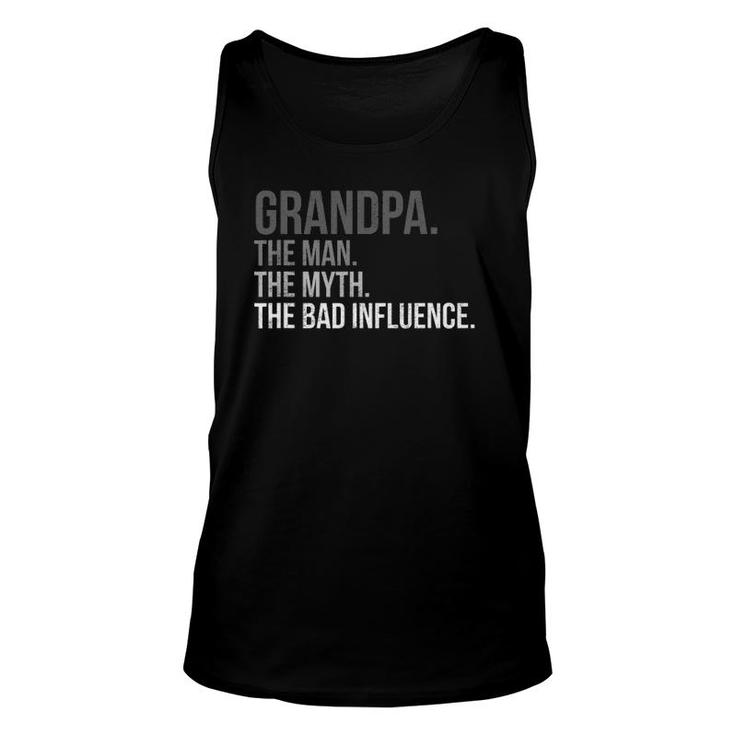 Mens Grandpa The Man The Myth The Bad Influence Fathers Day Top Tank Top
