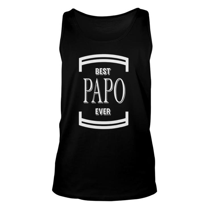 Graphic 365 Best Papo Ever Fathers Day Gift Funny Men Unisex Tank Top