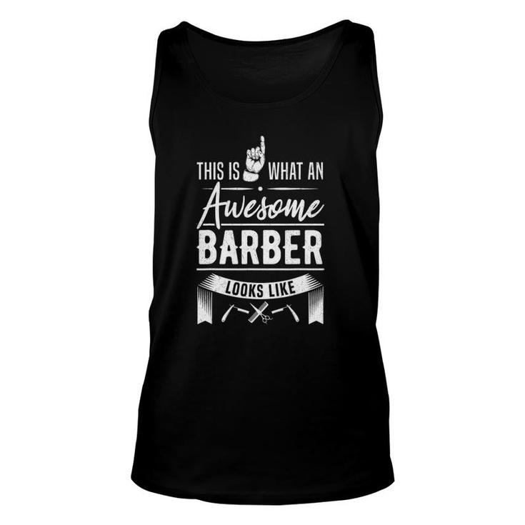 Hairdresser This Is What An Awesome Barber Looks Like Gift Unisex Tank Top
