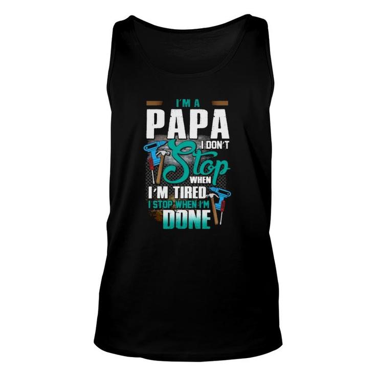 Handyman Dad I'm A Papa I Stop When I'm Done Father's Day Mechanical Tools Tank Top