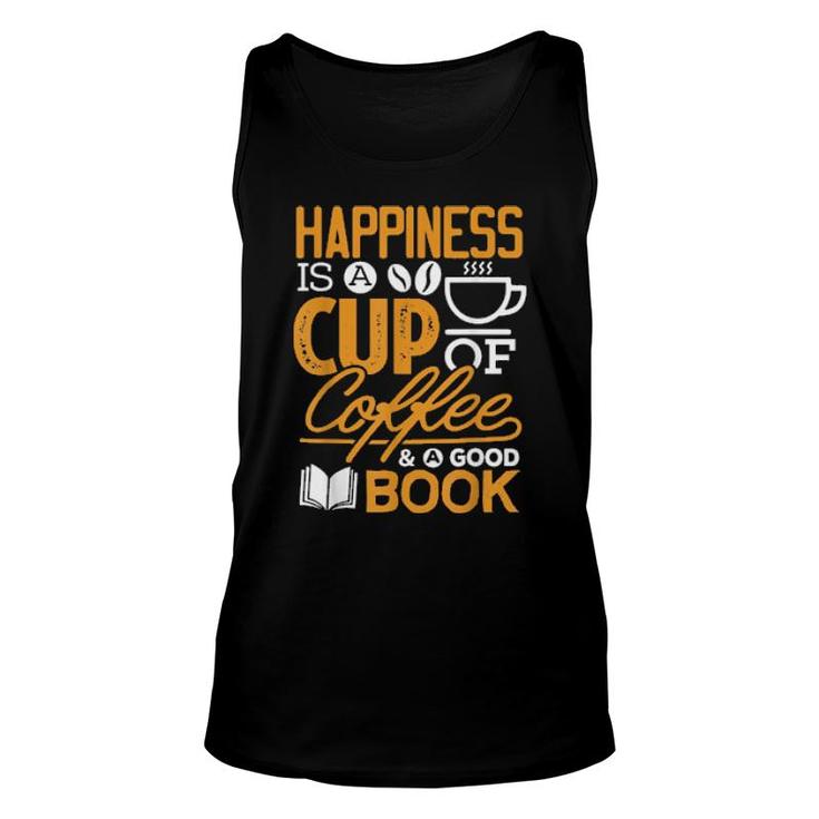 Happiness Is A Cup Of Coffee Books  Reading  Unisex Tank Top