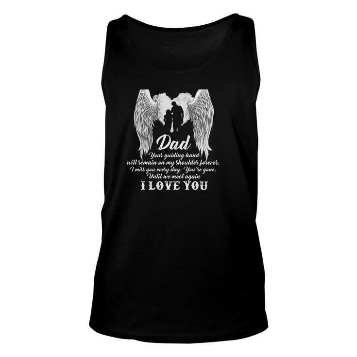 Happy Father's Day In Heaven Dad Your Guiding Hand Will Remain On My Shoulder Forever Tank Top