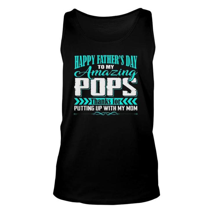 Happy Father's Day To My Amazing Pops Unisex Tank Top