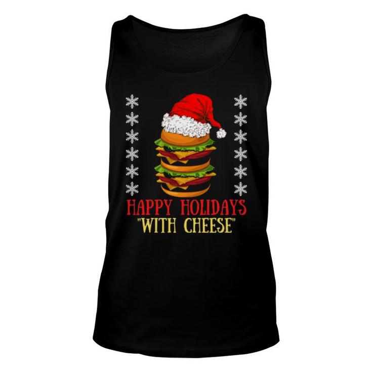Happy Holidays With Cheese Xmas Cheeseburger Hamburger  Unisex Tank Top