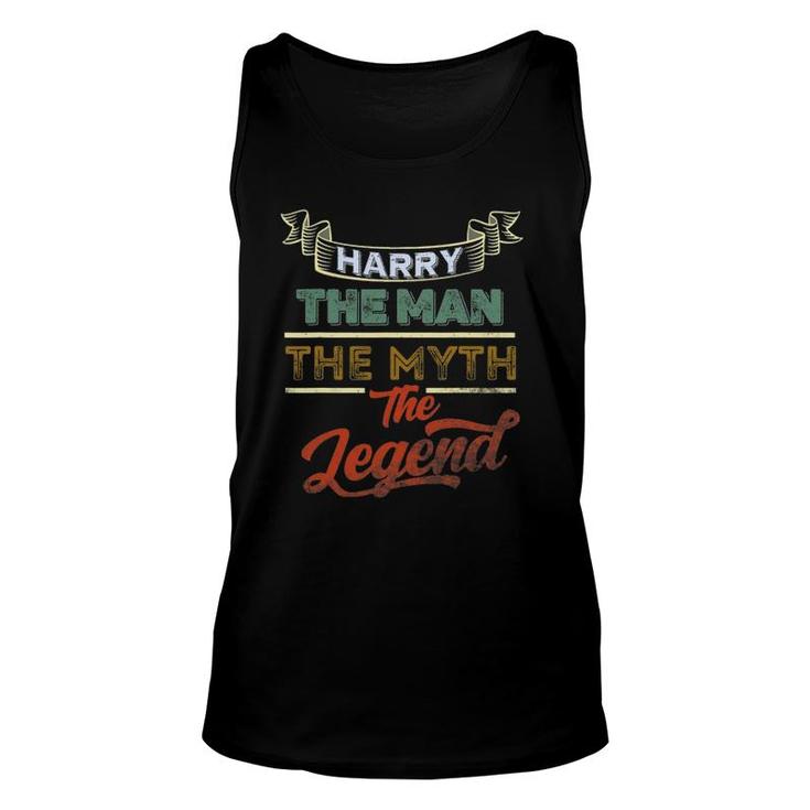 Harry The Man The Myth The Legend First Name Harry Funny Unisex Tank Top