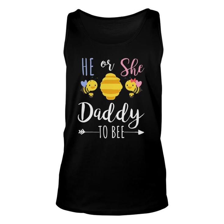 He Or She Daddy To Bee Expecting Father Unisex Tank Top