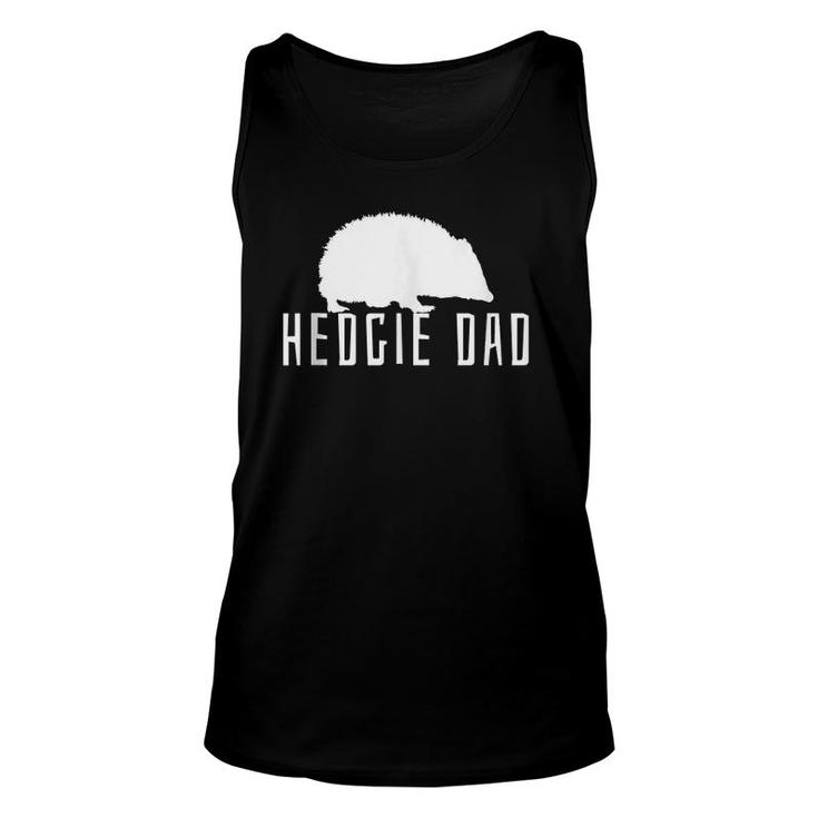 Hedgehog Father Daddy Gift Hedgie Dad Cute  Unisex Tank Top