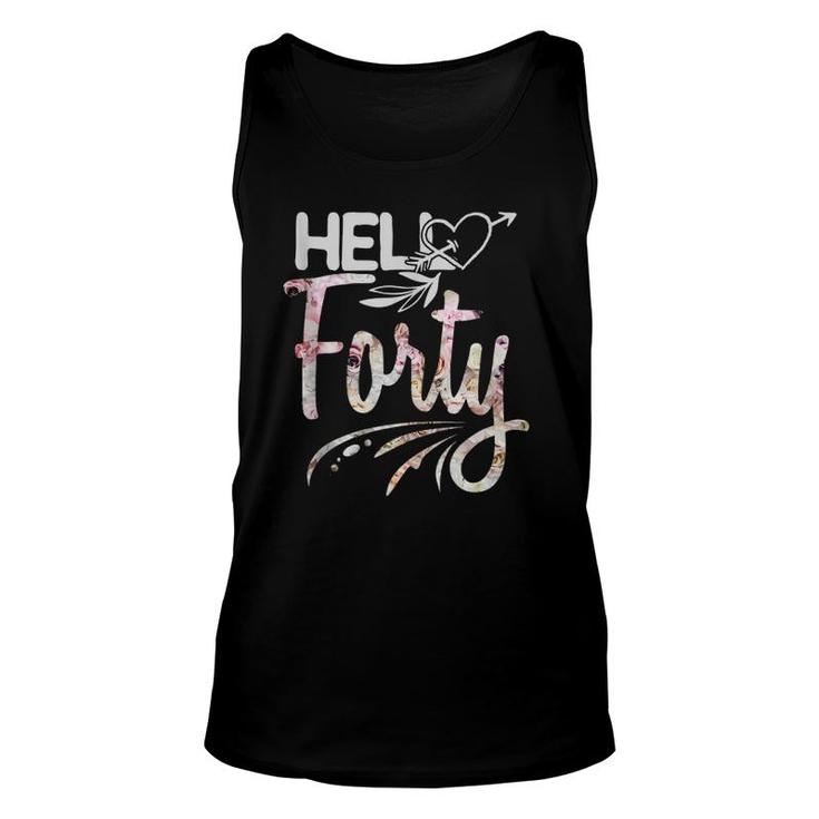 Hello Forty Happy 40Th Birthday Design 40 Years Old 1981  Unisex Tank Top