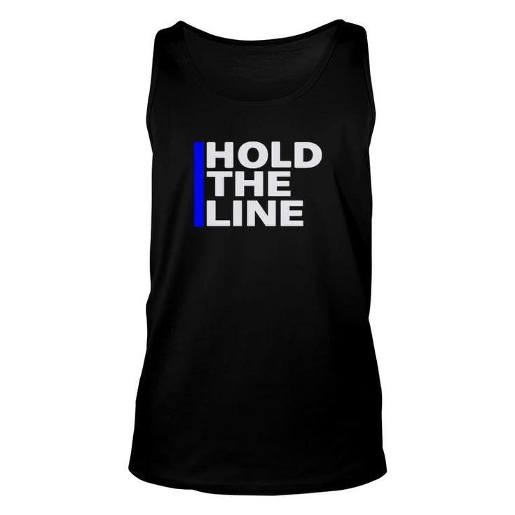 Hold The Line  Unisex Tank Top