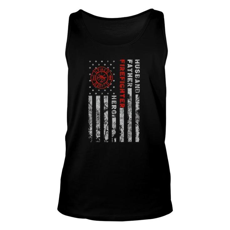 Husband Father Firefighter Hero Firefighter Usa Flag Gift Unisex Tank Top