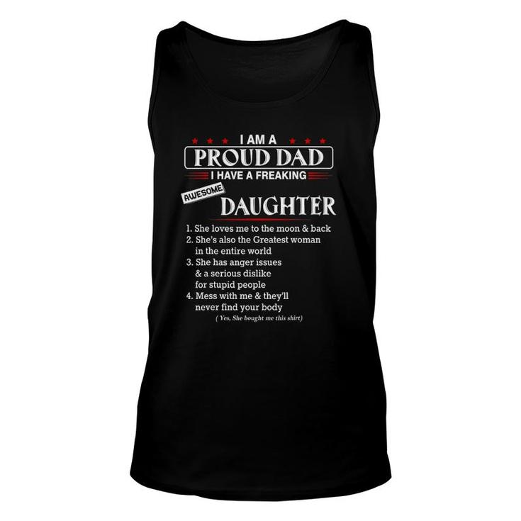 I Am A Proud Dad I Have A Freaking Awesome Daughter Unisex Tank Top