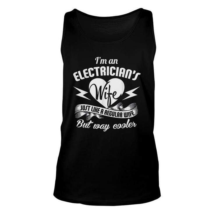I Am An Electricians Wife Funny Unisex Tank Top