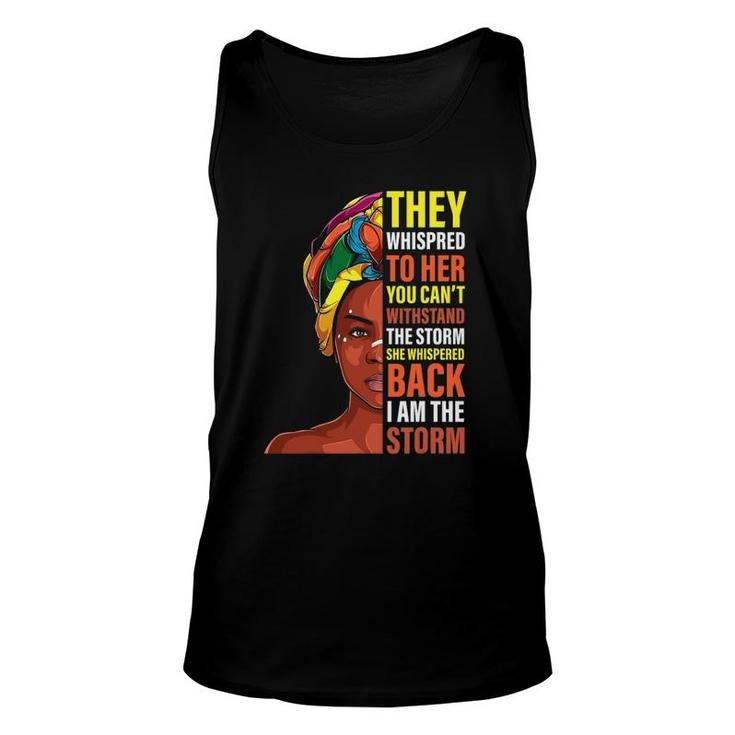 I Am The Storm Afro African Woman - Black History Month Unisex Tank Top