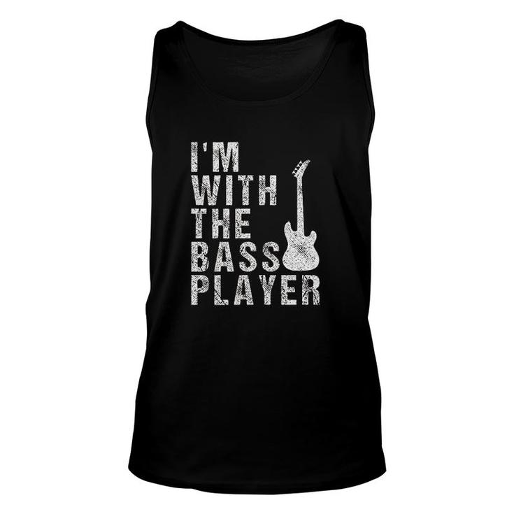 I Am With The Bass Player Funny Guitar Unisex Tank Top
