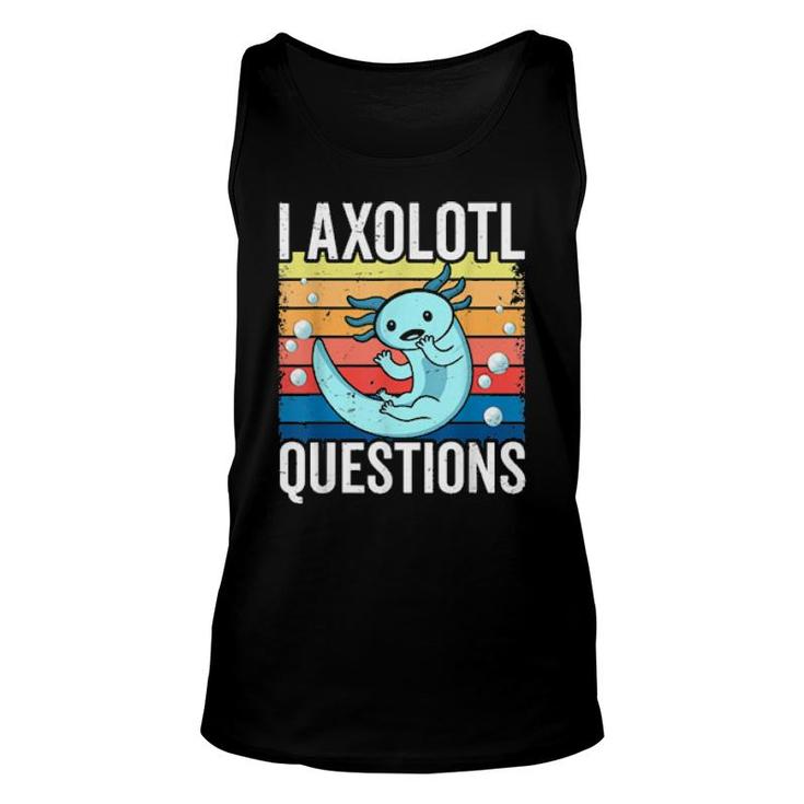 I Axolotl Questions Adults Youth Retro Vintage  Unisex Tank Top