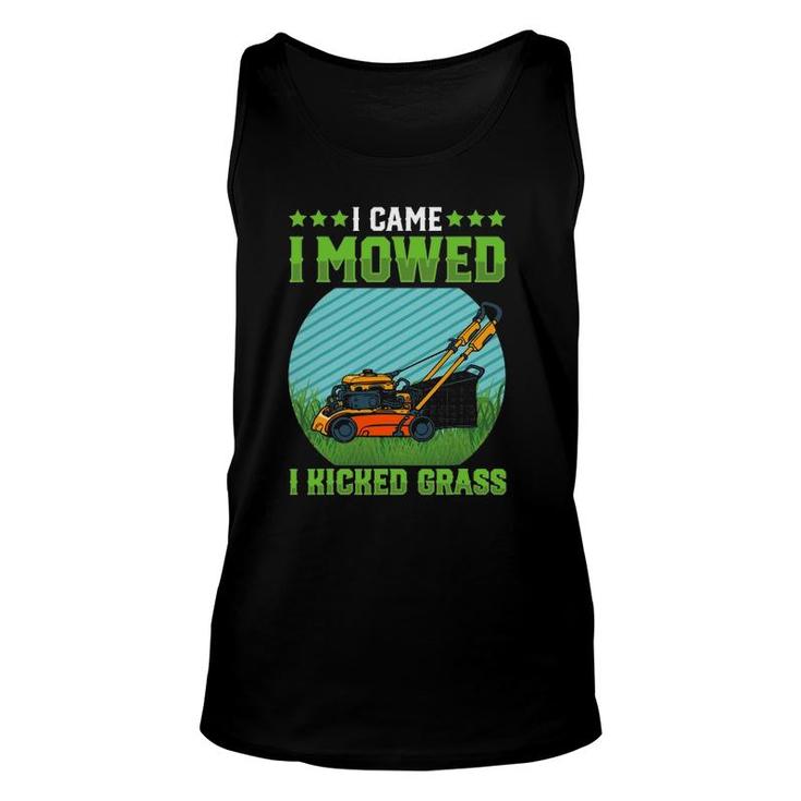 I Came I Mowed I Kicked Grass Riding Mower Funny Mowing Dad Unisex Tank Top