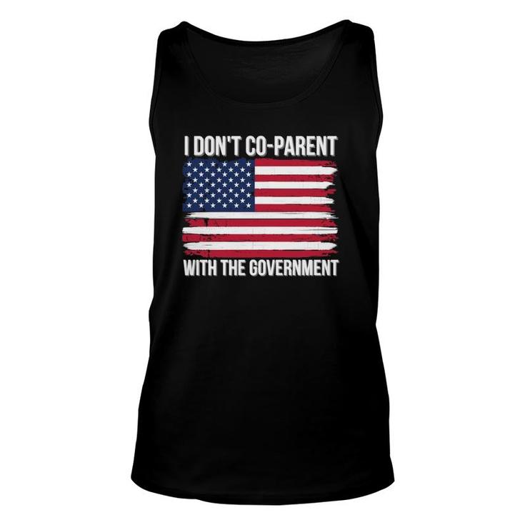 I Don't Coparent With The Government American Flag Mom Dad  Unisex Tank Top