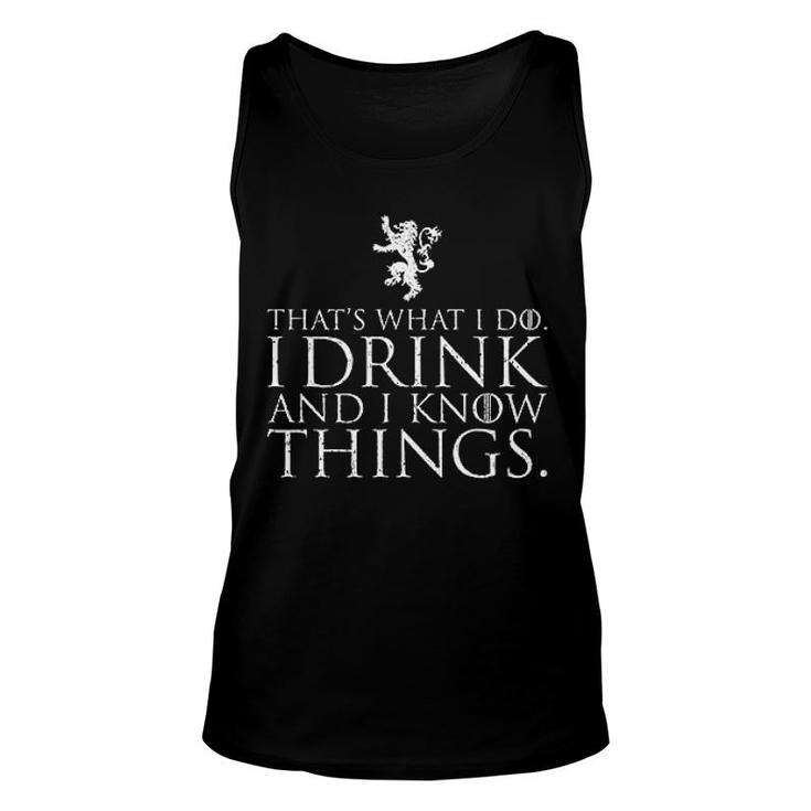 I Drink And I Know Things Unisex Tank Top