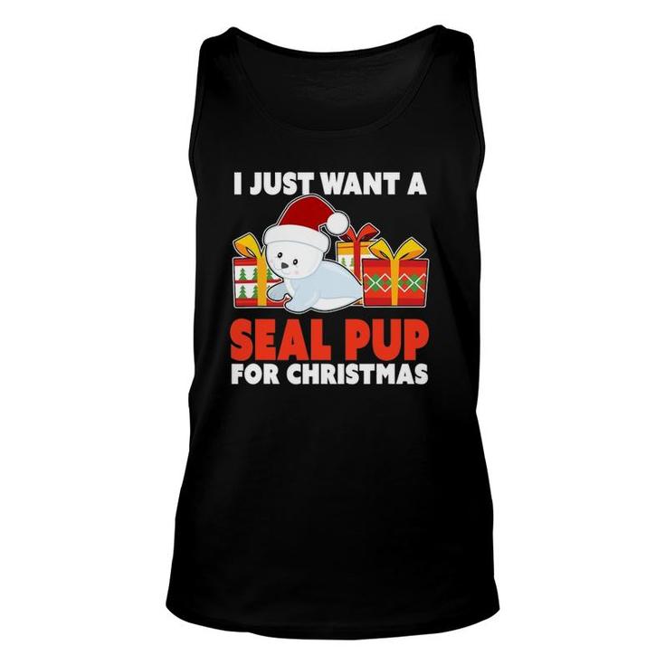 I Just Want A Seal Pup For Christmas - Christmas Seal Pup Unisex Tank Top