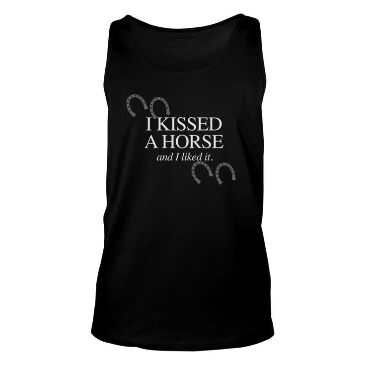 I Kissed A Horse And I Liked It Funny Horse Lover Unisex Tank Top