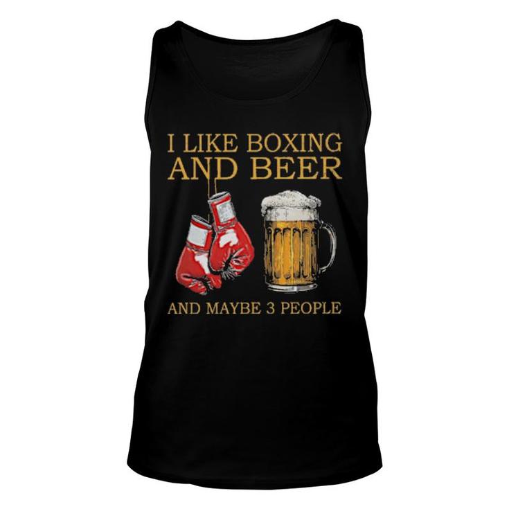 I Like Boxing And Beer Maybe 3 People  Unisex Tank Top