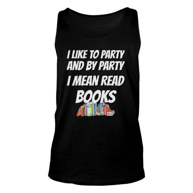 I Like To Read Books - Book Lovers, I Love To Read Unisex Tank Top