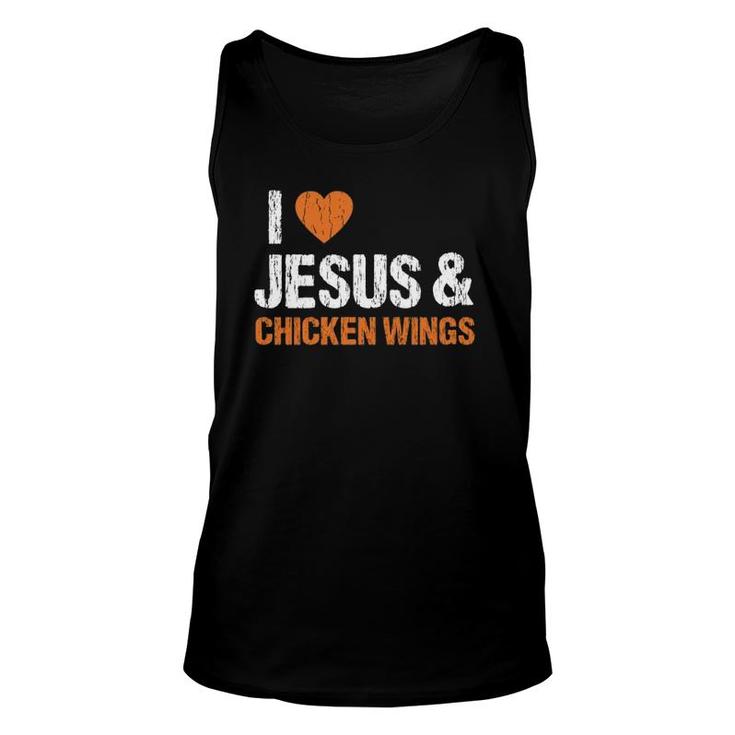 I Love Chicken Wings & Jesus Funny Food Eating Lover Gift  Unisex Tank Top