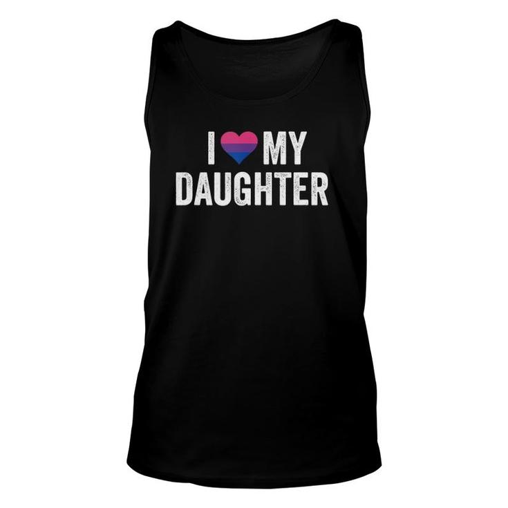 I Love My Daughter Mother's Day Gift Fathers Day  Unisex Tank Top
