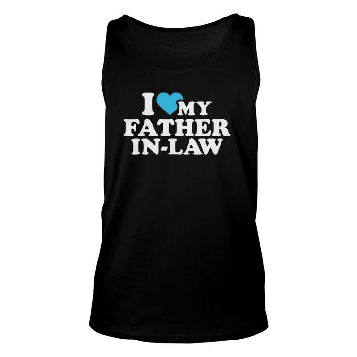 I Love My Father-In-Law Unisex Tank Top