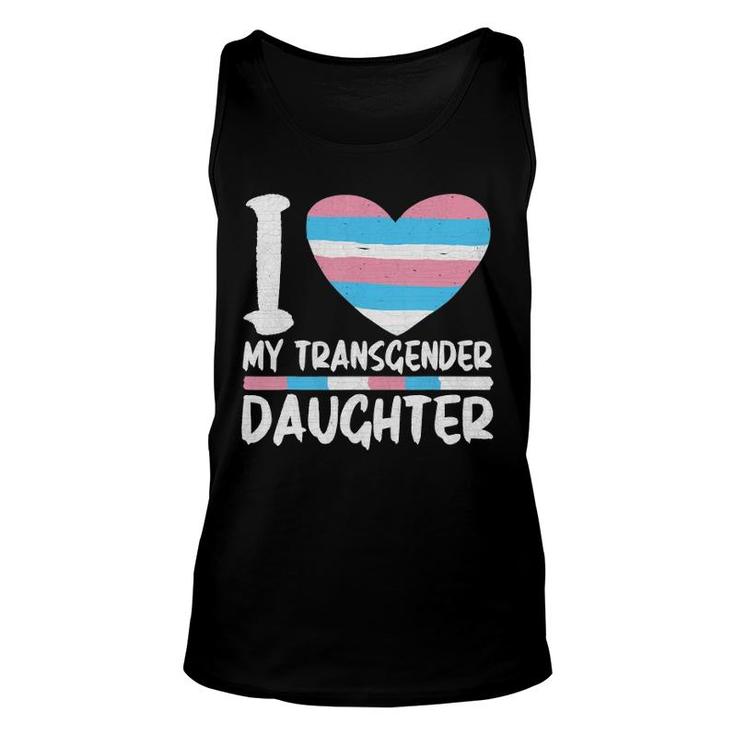 I Love My Transgender Daughter Unisex Tank Top