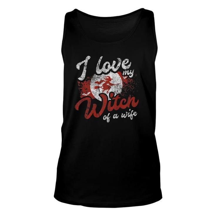 I Love My Witch Of A Wife Husband Costume Distressed Unisex Tank Top