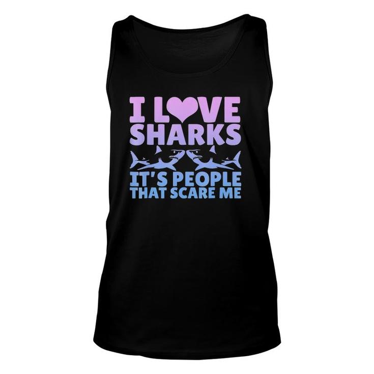 I Love Sharks It's People That Scare Me Graphic Unisex Tank Top