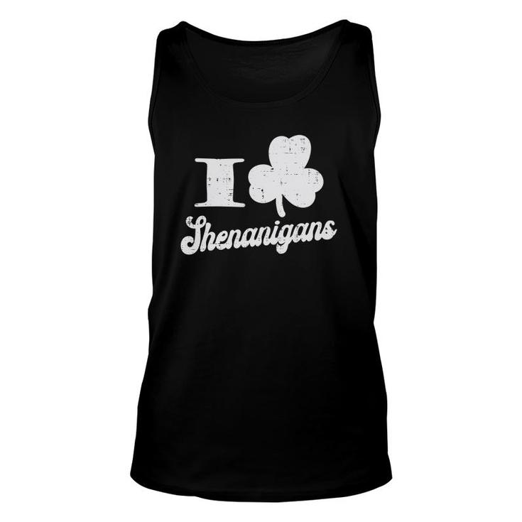 I Love Shenanigans Shamrock St Patrick's Day Men Women Gift Unisex Tank Top