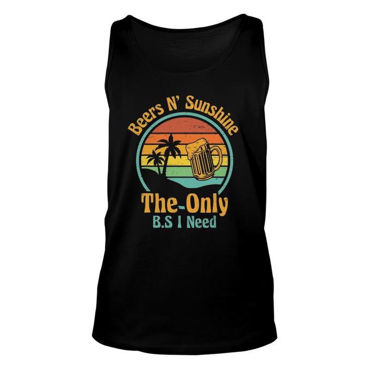 I Need Is Beers N Sunshine Drinking Brew Party Unisex Tank Top